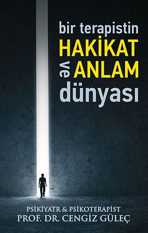 Bir Terapistin Hakikat ve Anlam Dünyası