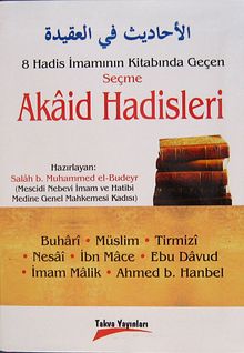 8 Hadis İmamının Kitabında Geçen Seçme Akaid Hadisleri