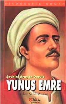 Şeyhini Arayan Derviş Yunus Emre