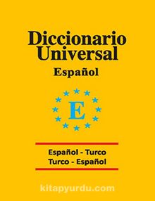 Diccionario Universal / Espanol-Turco  Turco-Espanol / İspanyolca-Türkçe Türkçe-İspanyolca Üniversal Sözlük - Ayça Candar Gökçeimam