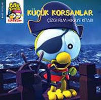 Sizinkiler - Küçük Korsanlar / Çizgi Film Hikaye Kitabı