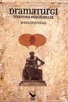 Dramaturgi & Tiyatroda D&uuml;ş&uuml;nsellik