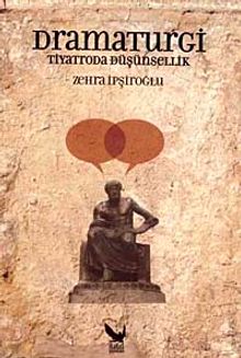 Dramaturgi & Tiyatroda Düşünsellik