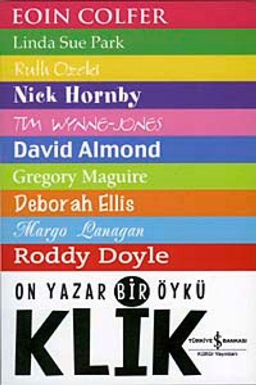 Klik - On Yazar Bir Öykü