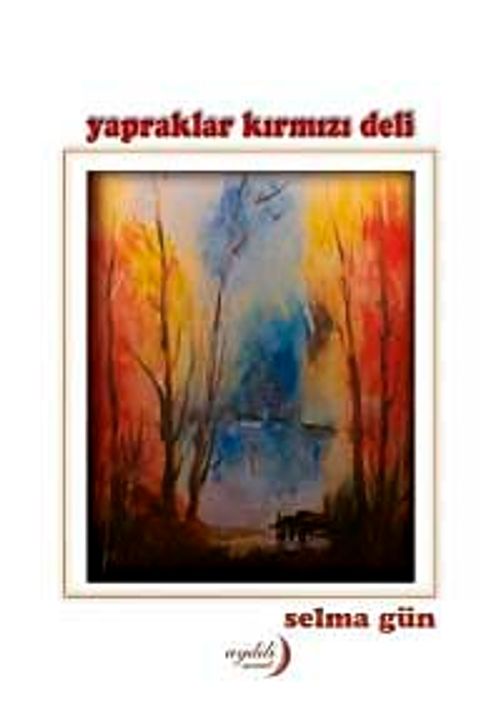 Yapraklar Kırmızı Deli