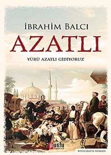 Azatlı & Yürü Azatlı Gidiyoruz