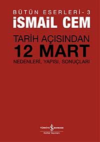 Tarih Açısından 12 Mart & Bütün Eserleri 3