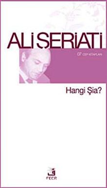 Hangi Şia? / 07 Cep Kitapları - Dr. Ali Şeriati