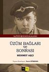 &Uuml;z&uuml;m Bağları ve Sonrası & 1923'l&uuml; Bir &Ouml;ğretmenin 90 Yaş Anıları