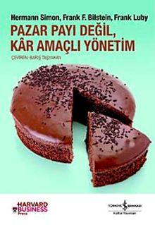 Pazar Payı Değil , Kar Amaçlı Yönetim