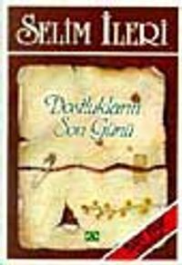 Dostlukların Son Günü