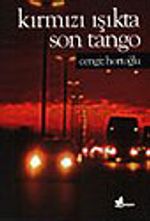 Kırmızı Işıkta Son Tango