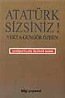 Atatürk Sizsiniz