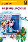 Başı Kuşlu &Ccedil;ocuk