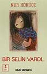 Bir Selin Vardı