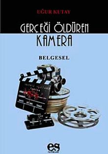 Gerçeği Öldüren Kamera Belgesel