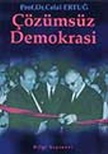 Çözümsüz Demokrasi