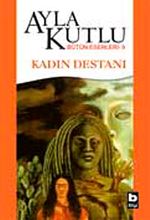 Kadın Destanı