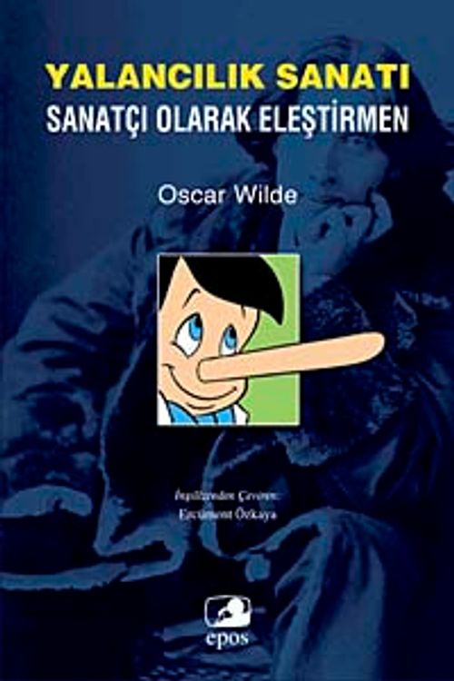 Yalancılık Sanatı & Sanatçı Olarak Eleştirmen