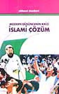 Modern Düşüncenin Krizi İslami Çözüm