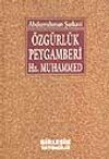 &Ouml;zg&uuml;rl&uuml;k Peygamber Hz. Muhammed