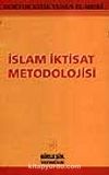 İslam İktisat Metodolojisi