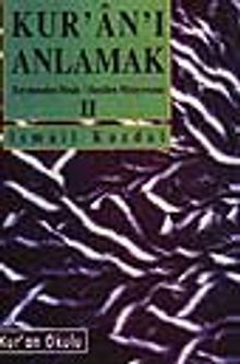 Kuranı Anlamak-2 Tercümeden Meale/ Mealden Miniyoruma