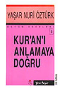 Kuranı Anlamaya Doğru