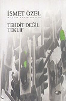 Tehdit Değil Teklif