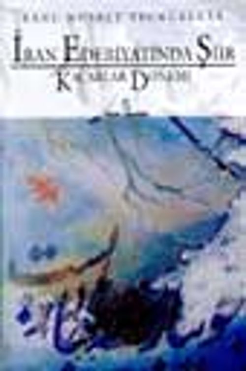 İran Edebiyatında Şiir / Kaçarlar Dönemi