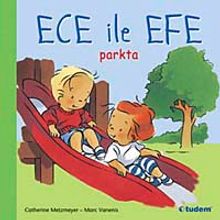 Ece ile Efe Parkta