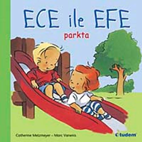 Ece ile Efe Parkta