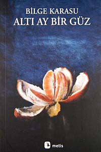 Altı Ay Bir Güz