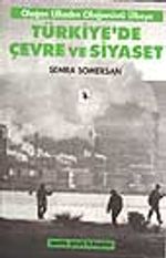 Türkiye'de Çevre Ve Siyaset