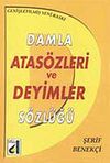 Atas&ouml;zleri ve Deyimler