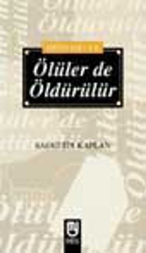 Ölüler de Öldürülür