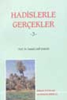 Hadislerle Gerçekler 3