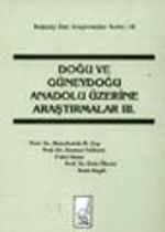 Doğu Ve Güneydoğu Üzerine Araştırmalar 3. Cilt