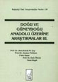 Doğu Ve Güneydoğu Üzerine Araştırmalar 3. Cilt