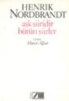 Aşk Şiiridir Bütün Şiirler