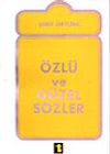 &Ouml;zl&uuml; ve G&uuml;zel S&ouml;zler