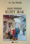 Osmanlı D&ouml;neminde Kuzey Irak (1831-1914)