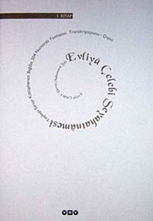 Evliya Çelebi Seyahatnamesi -1. Kitap