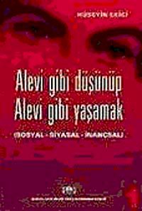 Alevi Gibi Düşünüp Alevi Gibi Yaşamak