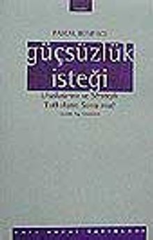 Güçsüzlük İsteği