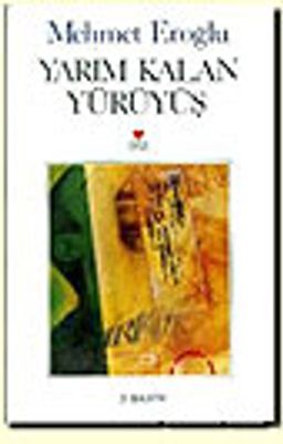 Yarım Kalan Yürüyüş