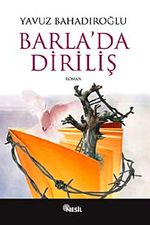 Barla'da Diriliş