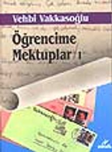 Öğrencime Mektuplar 1