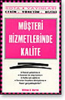 Müşteri Hizmetlerinde Kalite