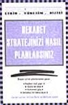 Rekabet Stratejinizi Nasıl Planlarsınız